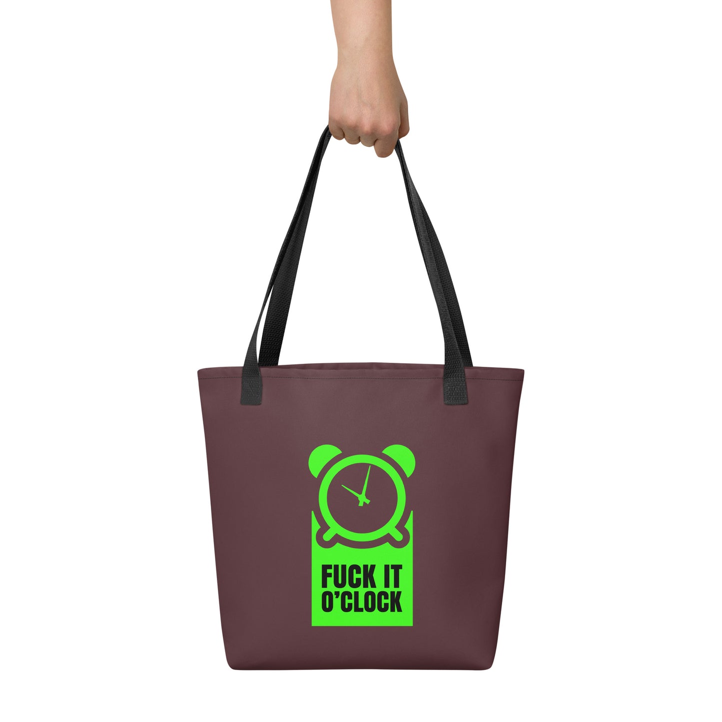 fuck it 0'clock tote bag