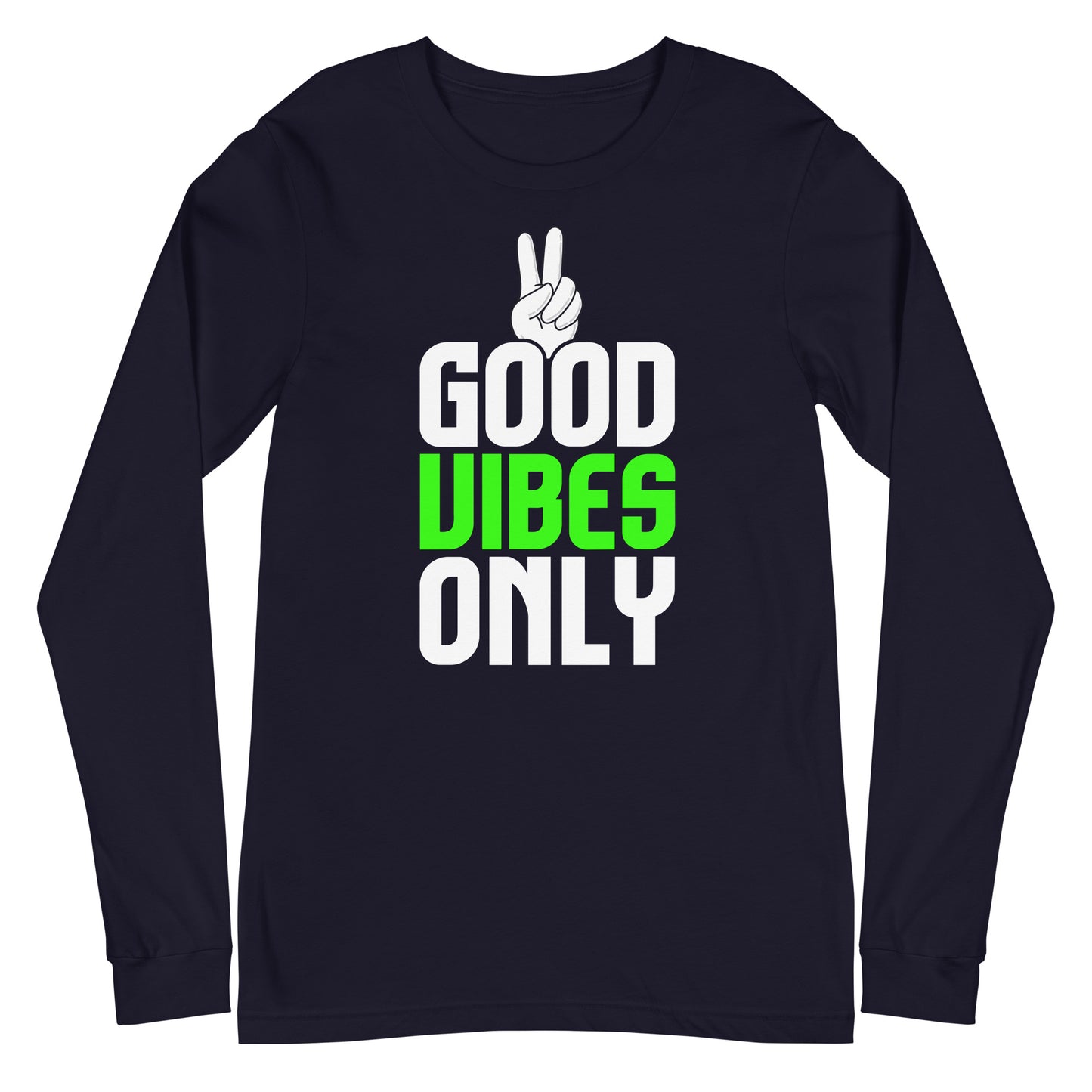 good vibes only long sleeve tee