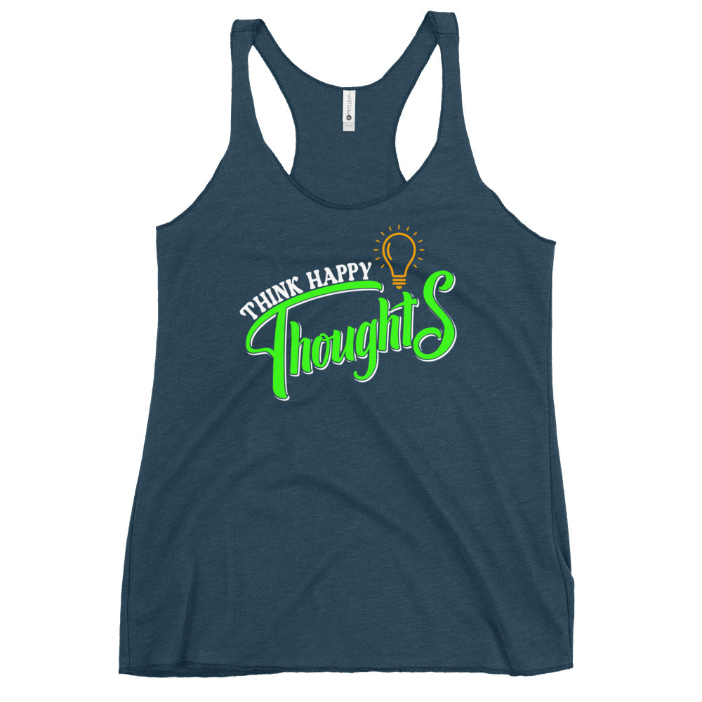 think happy thoughts racerback tank