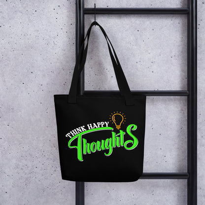Think Happy Thoughts Tote bag