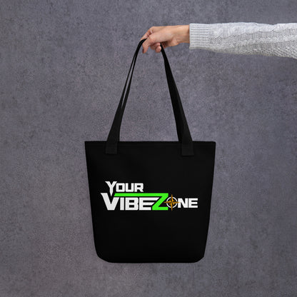 Your Vibe Zone Tote bag