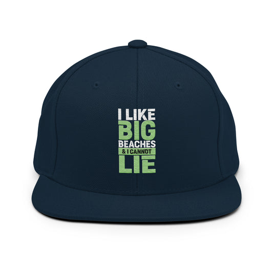 I Like Big Beaches Snapback Hat