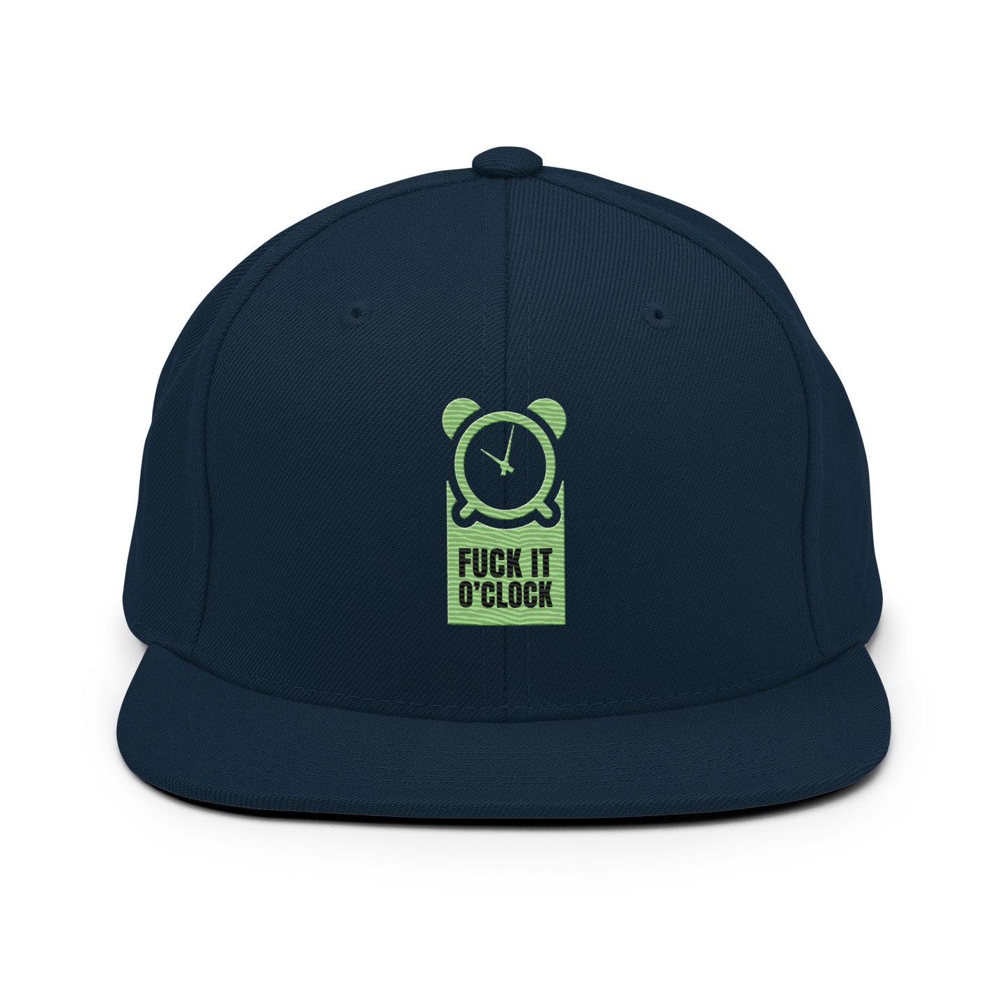 fuck it 0'clock snapback hat