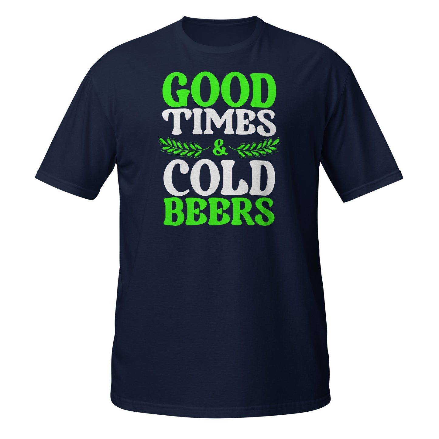 good times cold beers short-sleeve  t-shirt