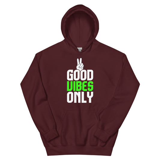 Good Vibes Only Hoodie