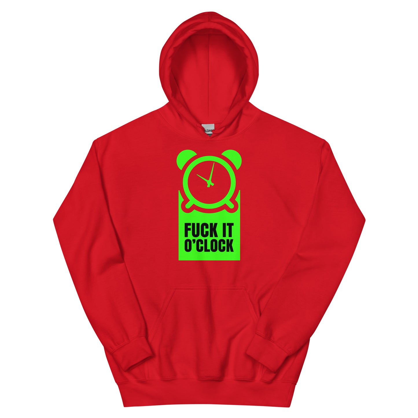 fuck it 0'clock  hoodie