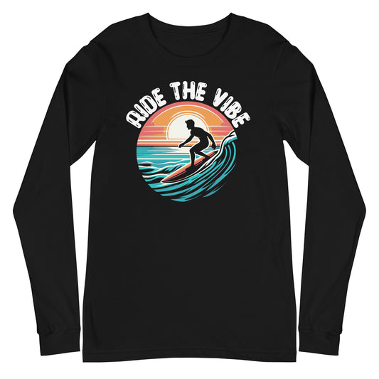 Ride Your Vibe   Long Sleeve Tee