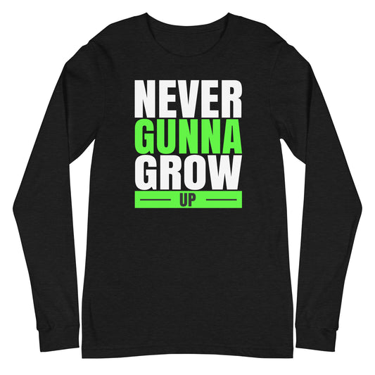 Never Gunna Grow Up Long Sleeve Tee