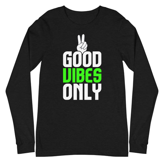 Good Vibes Only Long Sleeve Tee