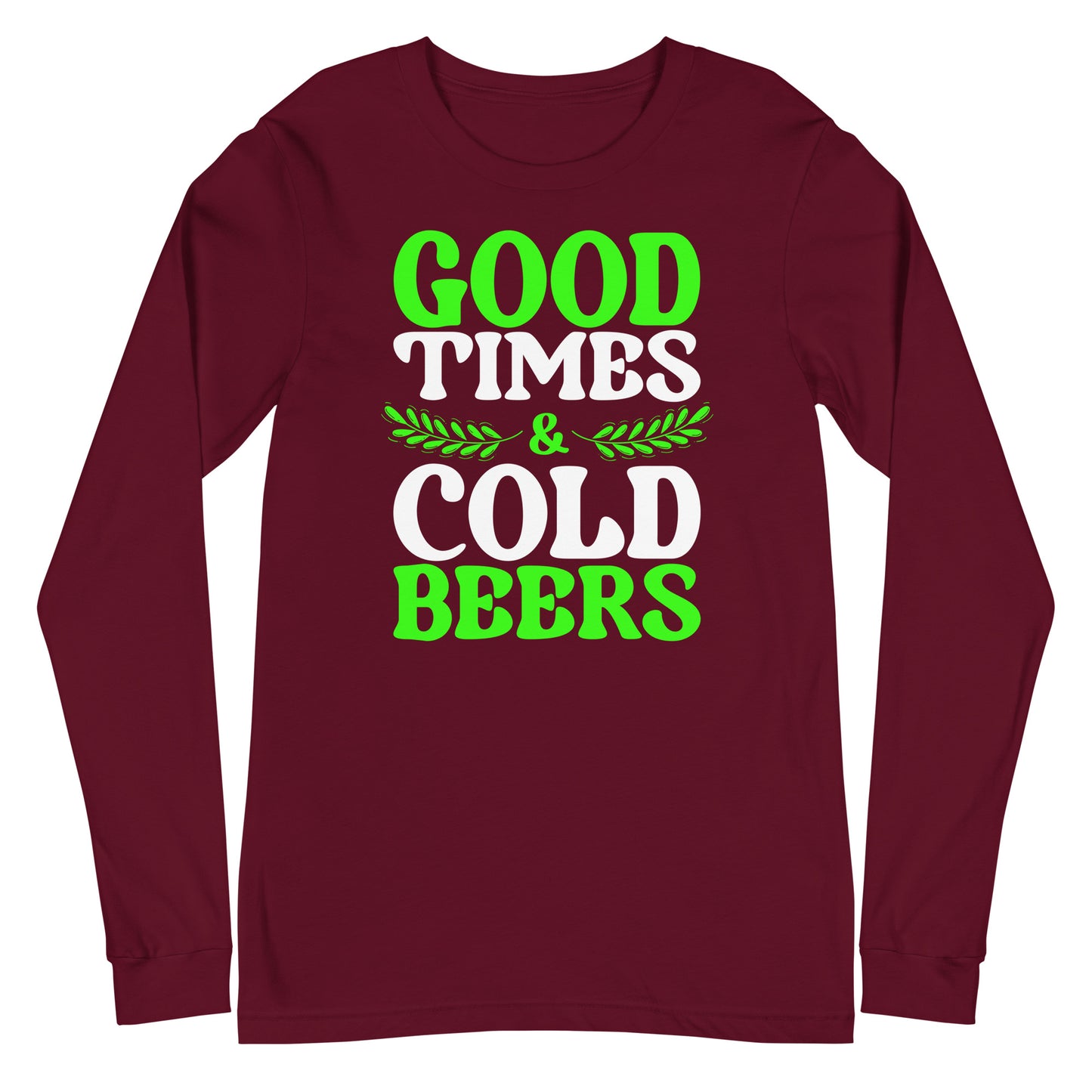 good times cold beers  long sleeve tee