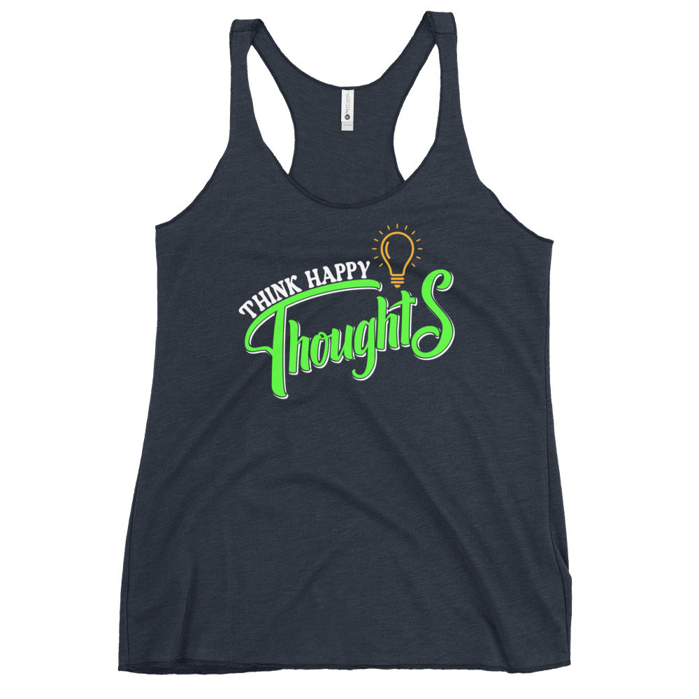 think happy thoughts racerback tank